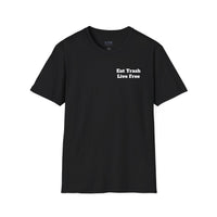 "Eat Trash Live Free" Raccoon Unisex Tshirt