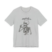 Funny Skeleton 'Bruh' Unisex Tshirt