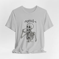 Funny Skeleton 'Bruh' Unisex Tshirt