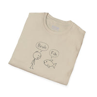 "Bruh, Fih" Unisex Tshirt