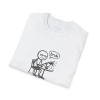 "Bruh" Coffee Unisex Tshirt