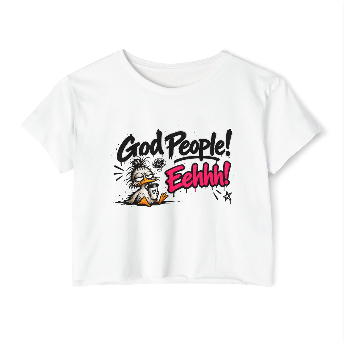 “God People! Eehhh!” Women's Crop