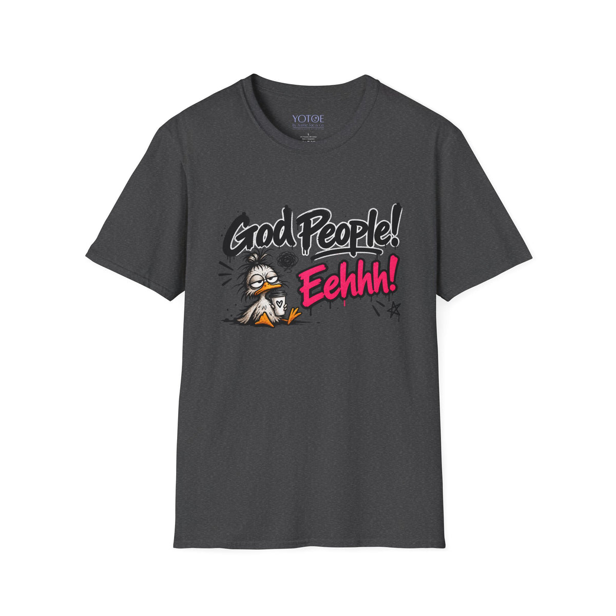 “God People! Eehh!”  Women’s Tshirt