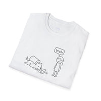 "Bruh" Dog Unisex Tshirt
