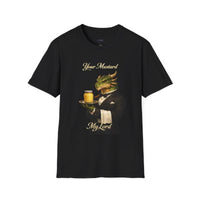 Dragon Butler Unisex Graphic T-Shirt — “Your Mustard My Lord”